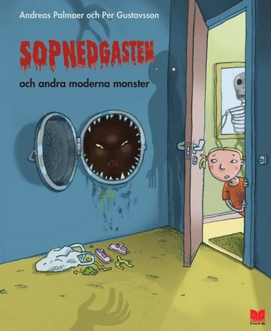 Sopnedgasten och andra moderna monster (inbunden)