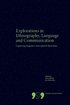 Explorations in Ethnography, Language and Communication: Capturing Linguistic and Cultural Diversities