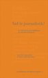 Vad r journalistik? : en antologi av journalistiklrare p Sdertrns hgskola
