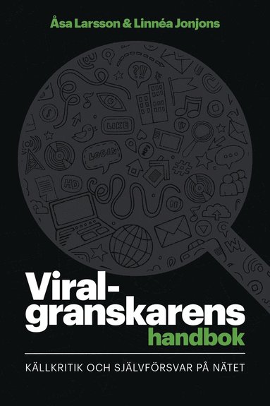 Viralgranskarens handbok : kllkritik och sjlvfrsvar p ntet (inbunden)