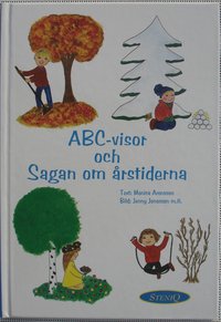 ABC-visor. och Sagan om årstiderna (inbunden)