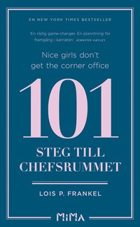 Nice girls don't get the corner office : 101 steg till chefsrummet (pocket)