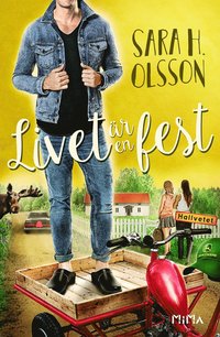 Bokomslag Livet är en fest av Sara H Olsson