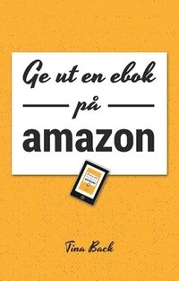 Ge ut en ebok pÃ¥ Amazon (hÃ¤ftad)