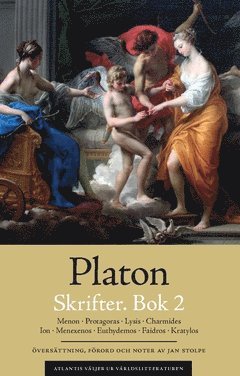 Skrifter. Bok 2, Menon ; Protagoras ; Lysis ; Charmides ; Ion ; Menexenos ; Euthydemos ; Faidros ; Kratylos (hftad)
