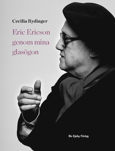 Eric Ericson genom mina glasgon (hftad)