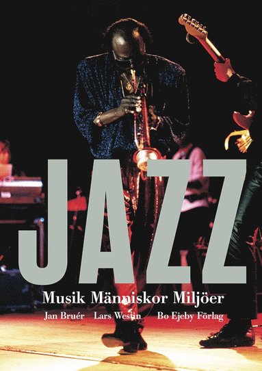 Jazz : musik, mnniskor, miljer (pocket)
