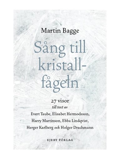 Sng till kristallfgeln 27 visor (inbunden)