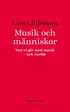 Musik och mnniskor : vad vi gr med musik : och varfr