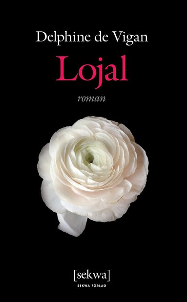 Lojal (inbunden)