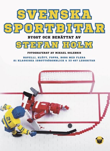 Svenska sportbitar : byggt och berttat av Stefan Holm (inbunden)