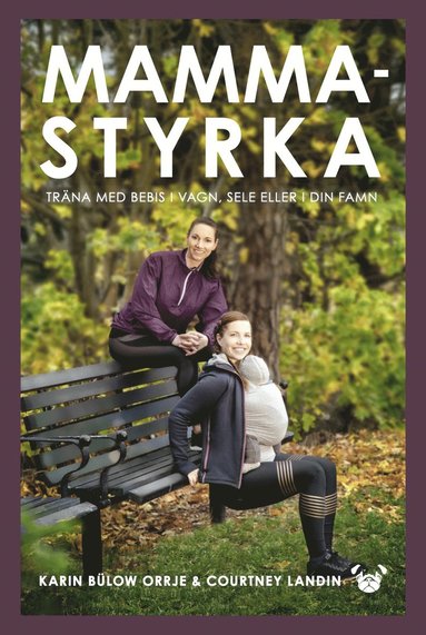 Mammastyrka (inbunden)