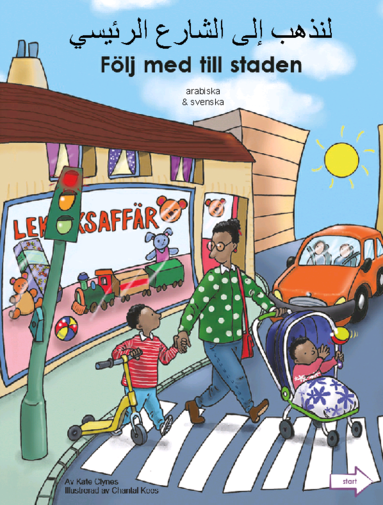 Flj med till staden (arabiska och svenska) (inbunden)
