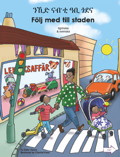 Flj med till staden (tigrinska och svenska) (inbunden)