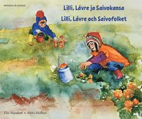 Lilli, Lávre och Saivofolket (meänkieli och svenska) (häftad)
