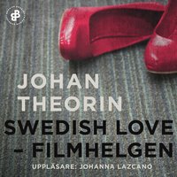 Swedish Love  : filmhelgen (ljudbok)