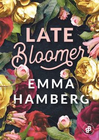 Late Bloomer (e-bok)