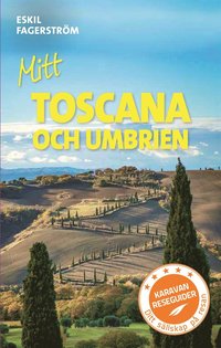 Mitt Toscana och Umbrien (e-bok)