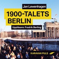 1900-talets Berlin (ljudbok)