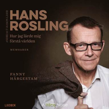 Hur jag lrde mig frst vrlden (inbunden)