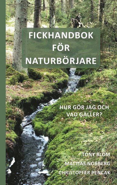 Fickhandbok fr naturbrjare (inbunden)
