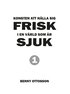 Konsten att hlla sig frisk i en vrld som r sjuk