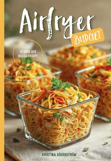 Airfryer budget : 70 goda och billiga recept (inbunden)