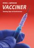 Vacciner : sanning, lgner och kontroverser