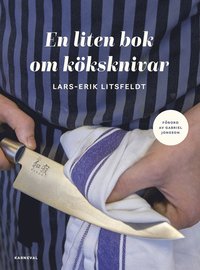 En liten bok om köksknivar (häftad)