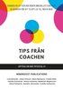 Tips fr�n coachen : uppt�ck din inre potential