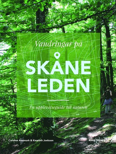 Vandringar p Skneleden : en upplevelseguide till naturen (hftad)