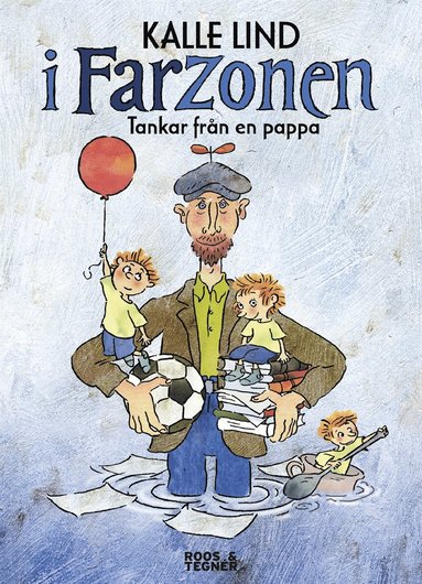 I farzonen : Tankar frn en pappa (inbunden)