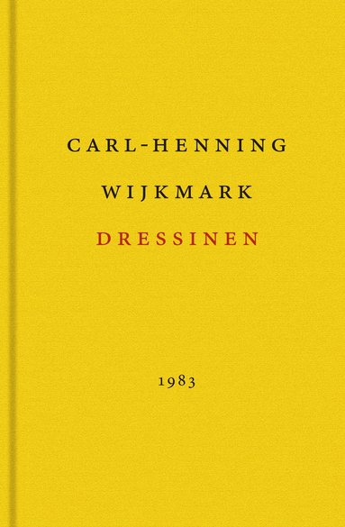 Dressinen : roman (pocket)