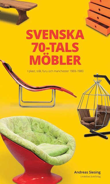 Svenska 70-talsmbler (inbunden)