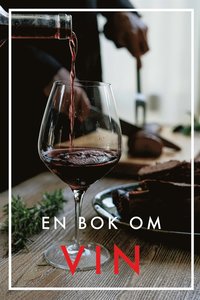 En bok om vin (Epub2) (e-bok)