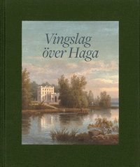 Vingslag ver Haga (inbunden)