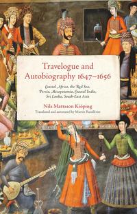 Travelogue and Autobiography 1647-1656 (inbunden)