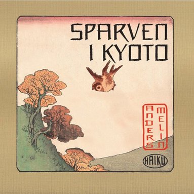 Sparven i Kyoto (hftad)