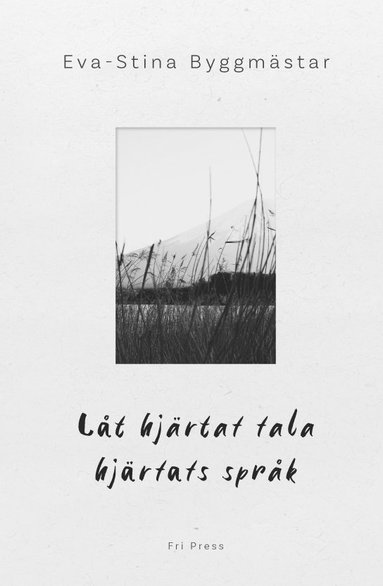 Lt hjrtat tala hjrtats sprk (hftad)