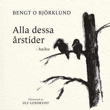 Alla dessa årstider - haiku (pocket)