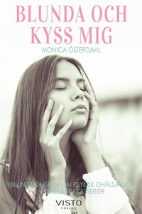 Blunda och kyss mig (e-bok)