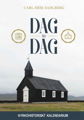 Dag f�r dag : kyrkohistoriskt kalendarium (inbunden)