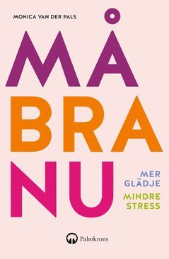 MÅ BRA NU (häftad)