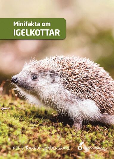 Minifakta om igelkottar (inbunden)