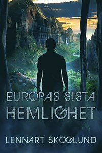 Europas sista hemlighet (e-bok)