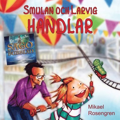 Smulan och Larvig handlar (hftad)