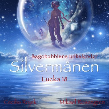 Silvermnen : Lucka 18 (ljudbok)