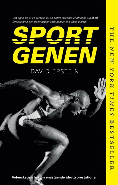 Sportgenen : vetenskapen bakom enastående idrottsprestationer (häftad)