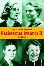 Nazisternas kvinnor II (inbunden)