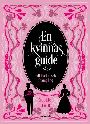 En kvinnas guide till lycka och framgng (kartonnage)